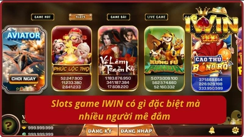 Slots game nơi “quay là trúng, chơi là giàu”