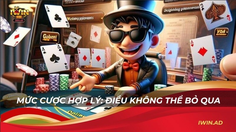 Mức cược hợp lý: Điều không thể bỏ qua