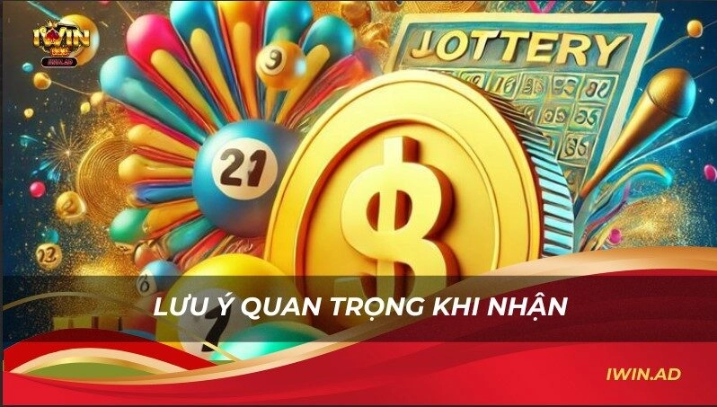 Lưu ý quan trọng khi nhận