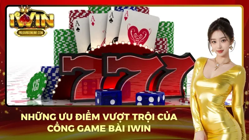 Những ưu điểm độc đáo nhất tại cổng game